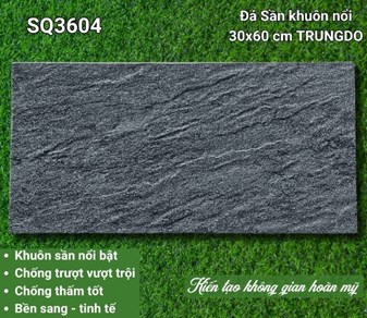Đá Trung Đô 30x60cm SQ3604 Nhám sần 