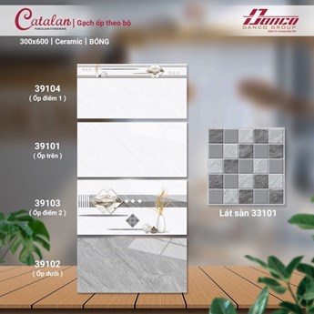Gạch men bóng 30x60cm CATALAN 39101-02-03-04 Gạch men bóng 30x60cm CATALAN 39101-02-03-04